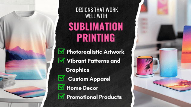 Designs That Work Well With Sublimation Printing
