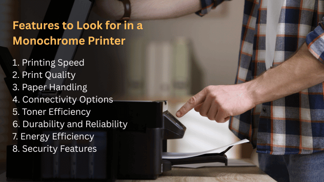 Features to Look for in a Monochrome Printer