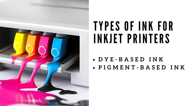 Types of Ink for Inkjet Printers