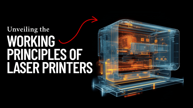 Unveiling the Working Principles of Laser Printers